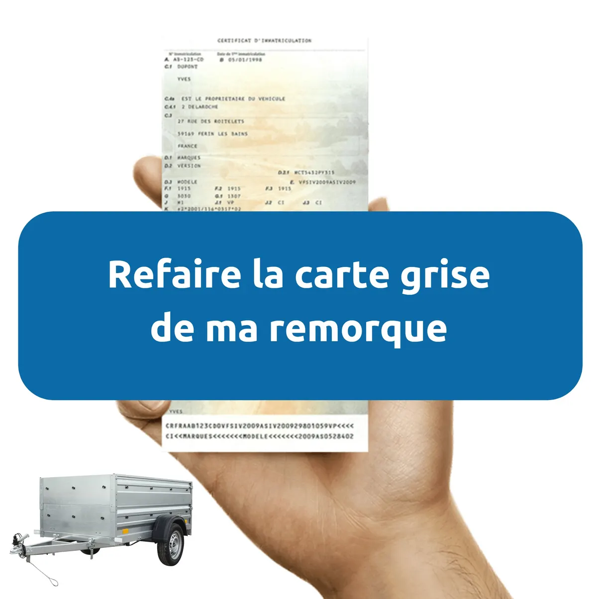 Perte carte grise remorque