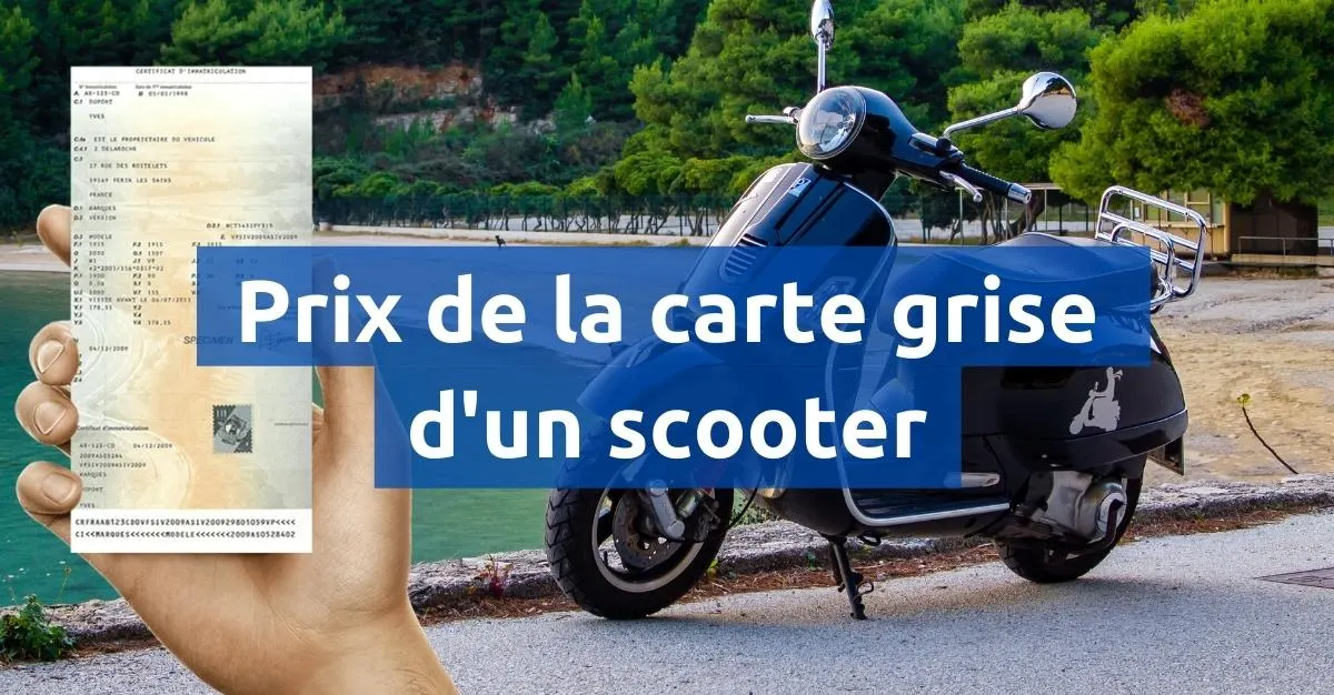 Prix de la carte grise d'un scooter