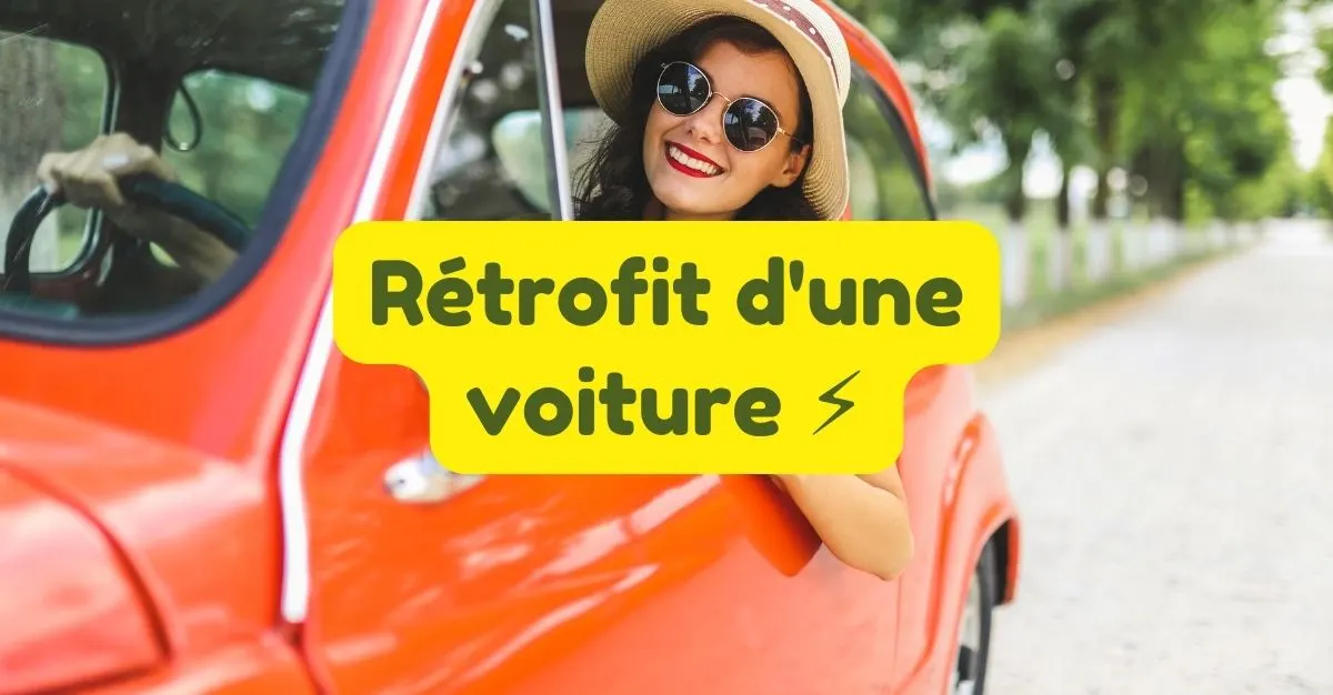 Le rétrofit d'une voiture : comment ça marche ?