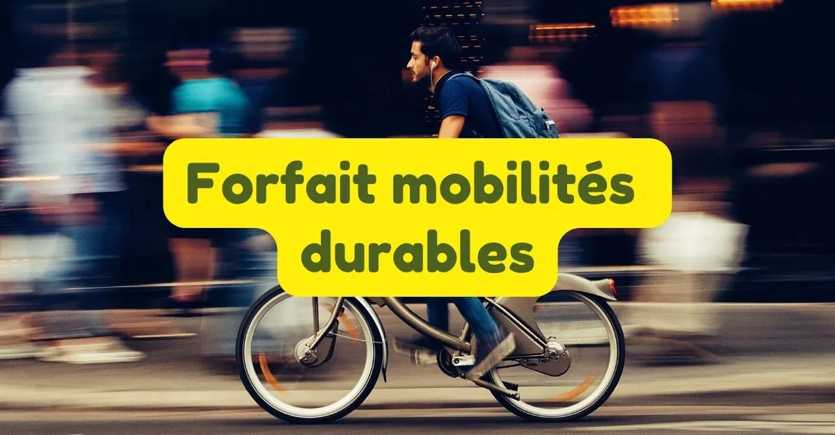 Comment fonctionne le FMD ? (Forfait mobilités durable)