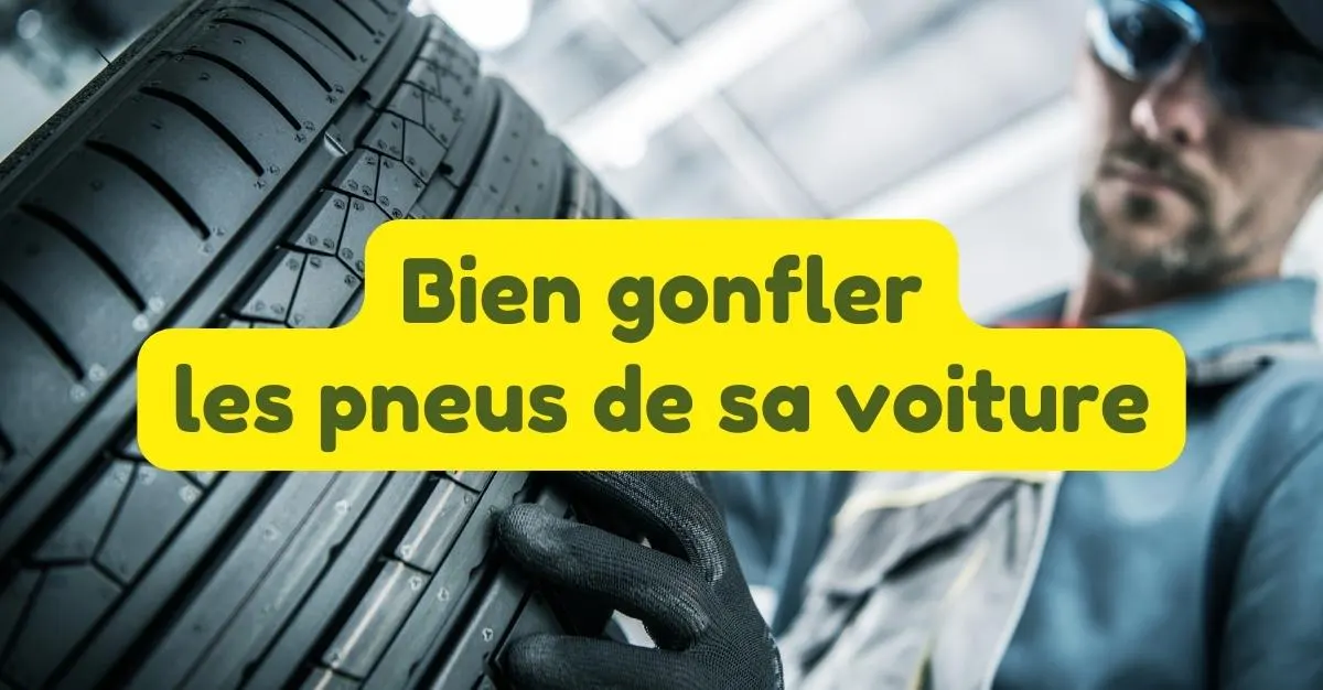 Comment déterminer à quelle pression gonfler les pneus de sa voiture ?