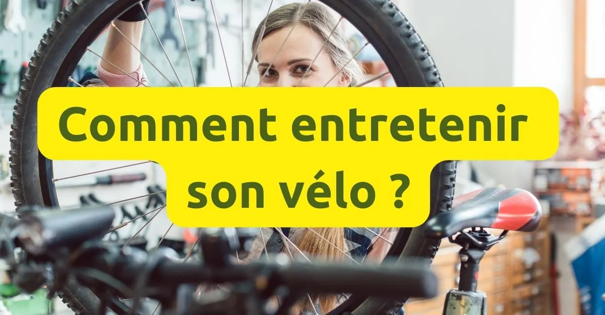 Comment entretenir un vélo ?