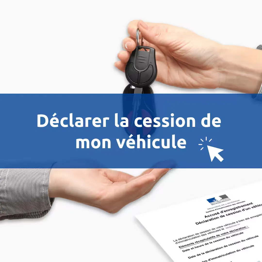 Déclaration de cession d'un véhicule en ligne